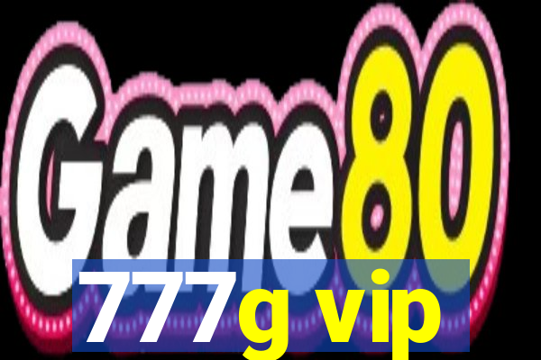 777g vip